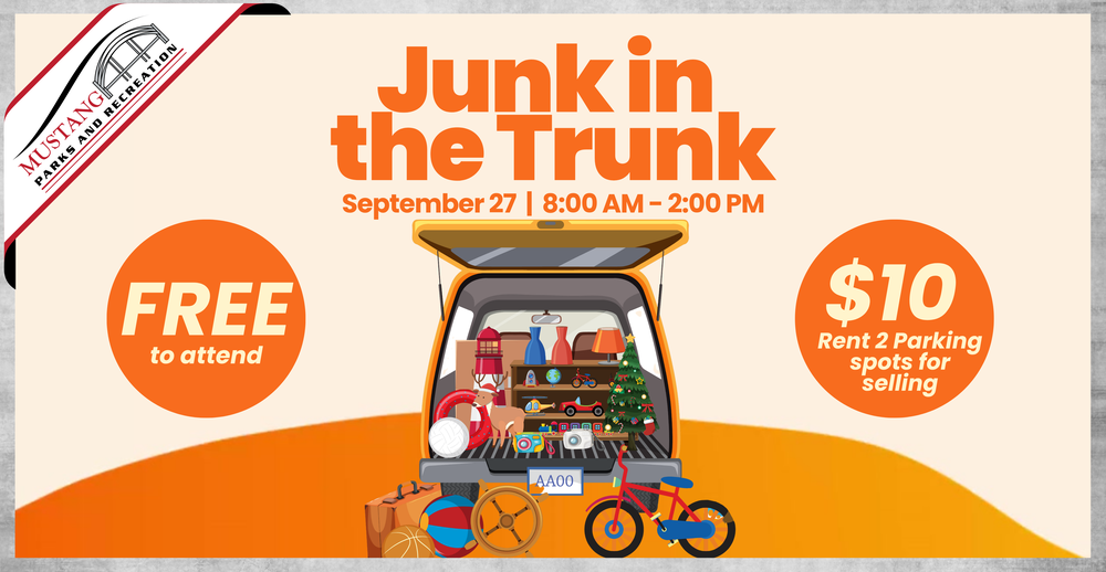 Junk in the Trunk. September 27. 8:00 AM to 2:00 PM. Free to attend. $10 to rent 2 parking spots for selling your junk.