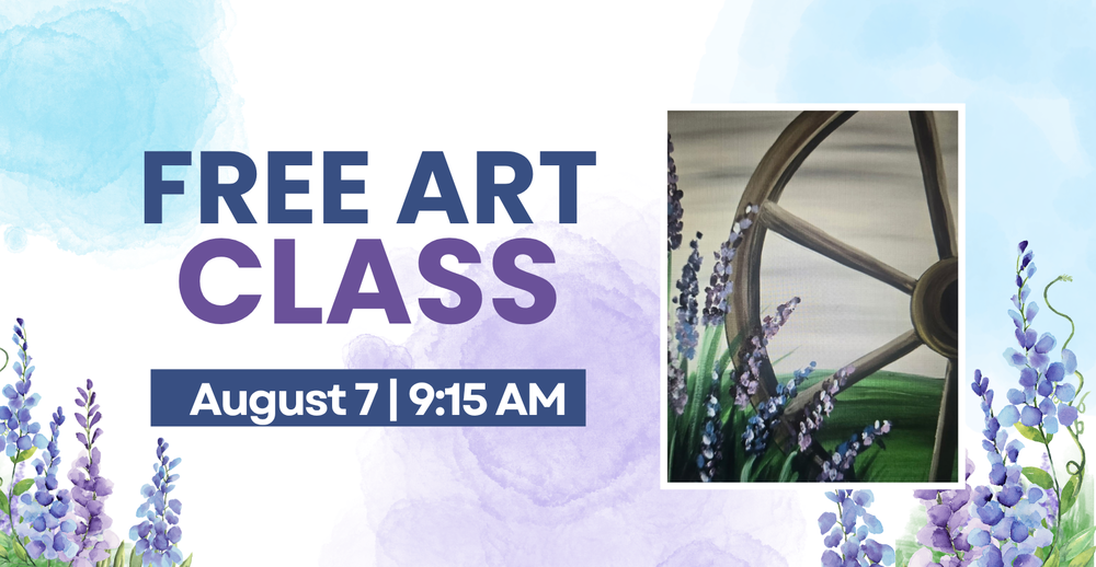 Free Art Class August 7 at 9:15 am. Painting of a wheel and flowers