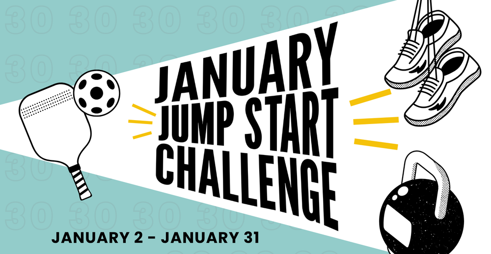 January Jump Start Challenge January 2- January 31