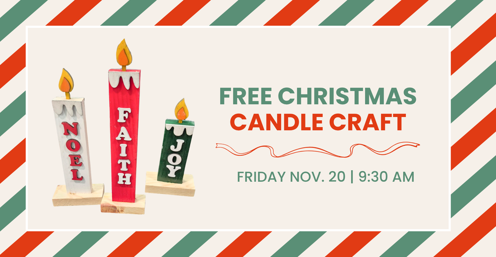 Free Christmas Candle Craft on Friday November 20 at 9:30 am