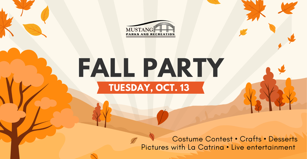 Fall Party. Tuesday, October 13. Costume Contest, crafts, desserts, pictures with La Catrina, and live entertainment