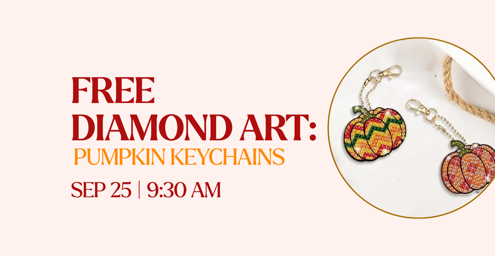 Free diamond art- pumpkin keychains. September 25 at 9:30 am