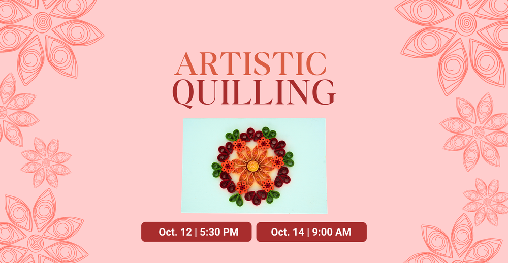 Artistic Quilling October 12 at 5:30 pm. October 14 at 9:00 am. Image of a paper quilled flower on a canvas