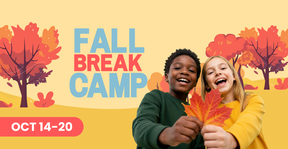 Fall Break Camp October 14-20