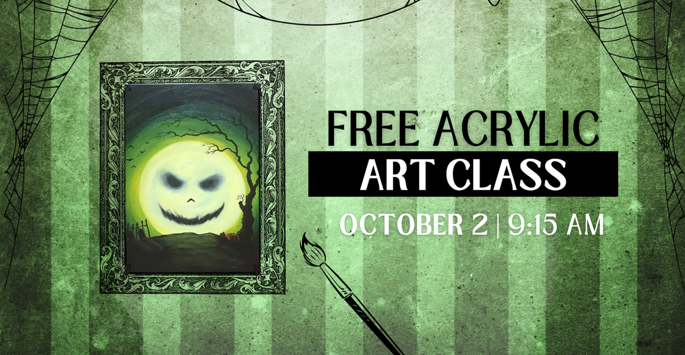 Free acrylic art class on October 2 at 9:15 am. Painting of a scary moon in a haunted forrest