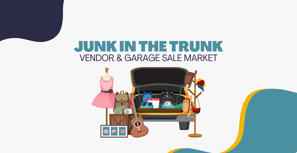 Junk in the Trunk Vendor and Garage Sale Market.