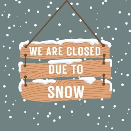 A wooden sign that reads closed due to snow