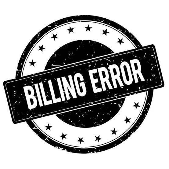 The words "Billing Error" in a circular design