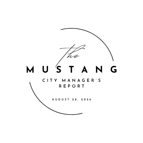 Circular design with the the words"The mustang City Manager's Report August 28, 2026"