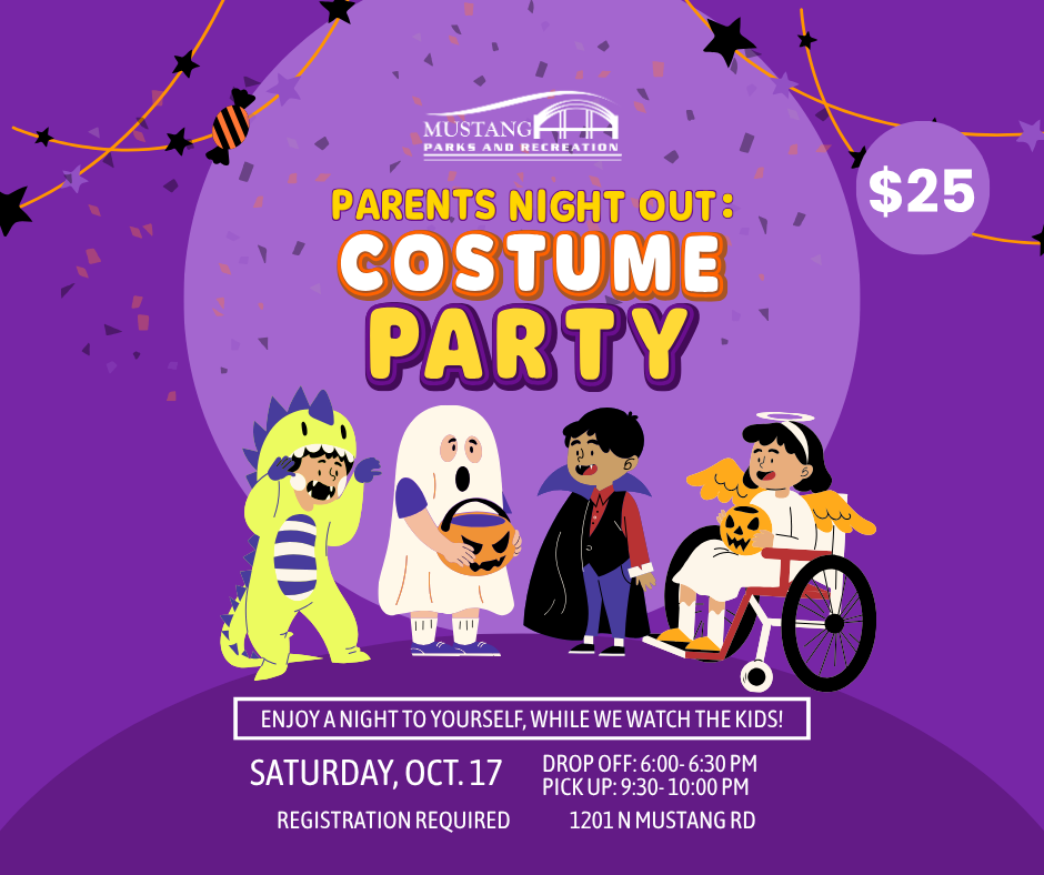 Parent's Night Out Costume Party. $25. Saturday October 17.