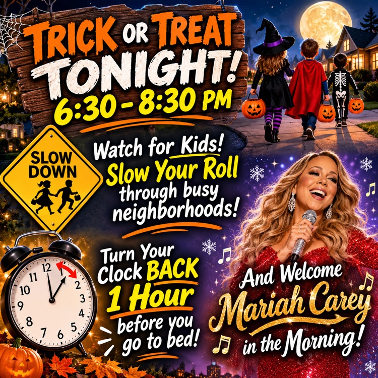 a poster of Halloween trick or treat reminders, end of daylight savings time reminder, and Mariah Carey reminder