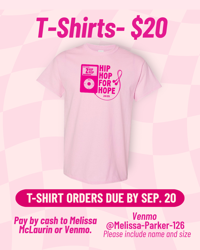 T-shirts- $20. T-shirt orders due by September 20th. Pay by cash to Melissa McLaurin or Venmo. Veno @Melissa-Parker-128. Please include name and size.