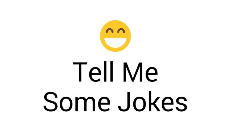 Tell me some jokes