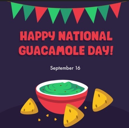 Happy National Guacamole Day! September 16th