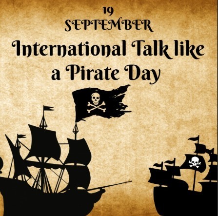 International Talk like a Pirate Day September 19
