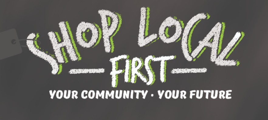 shop local first Your community, your future