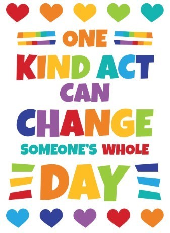 one kind act can change someone's whole day