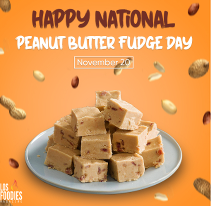 Happy National Peanut Butter Fudge Day November 20th