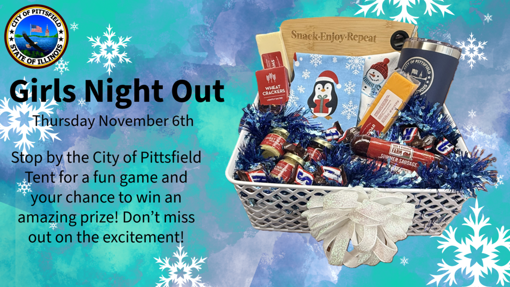 Girls night out. Thursday November 6th. Stop by the City of Pittsfield Tent for a fun game and your chance to win an amazing prize! Don't miss out on the excitement