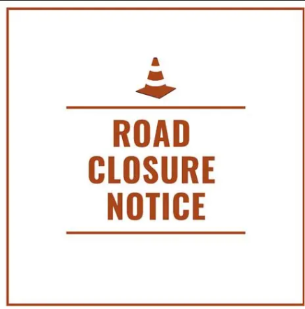 Road Closure notice