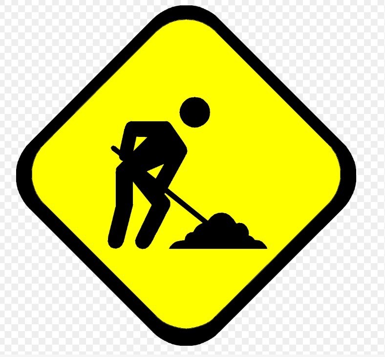 construction notice. Yellow sign with a man digging a hole