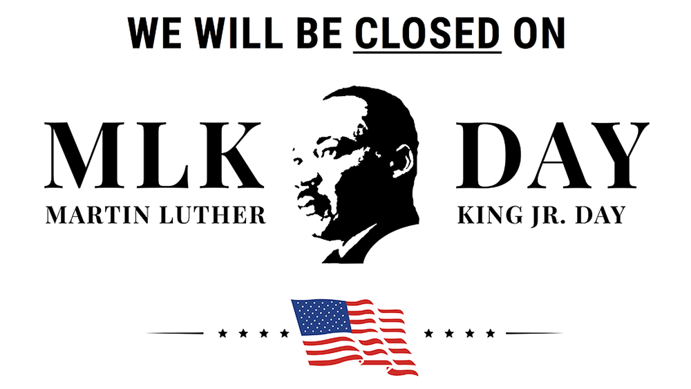 Closed for MLK Day