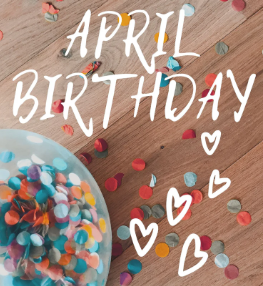 April Birthday's