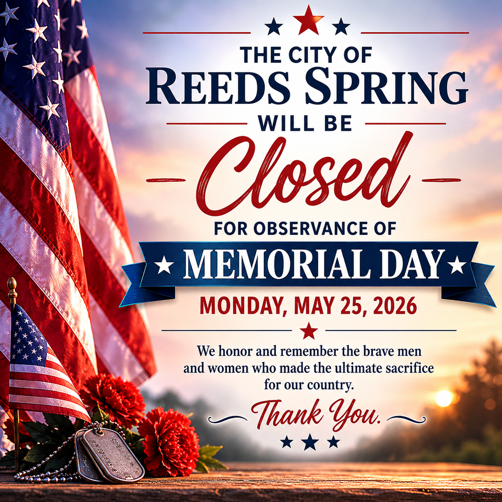CITY OF REEDS SPRING MEMORIAL DAY MAY 25, 2026