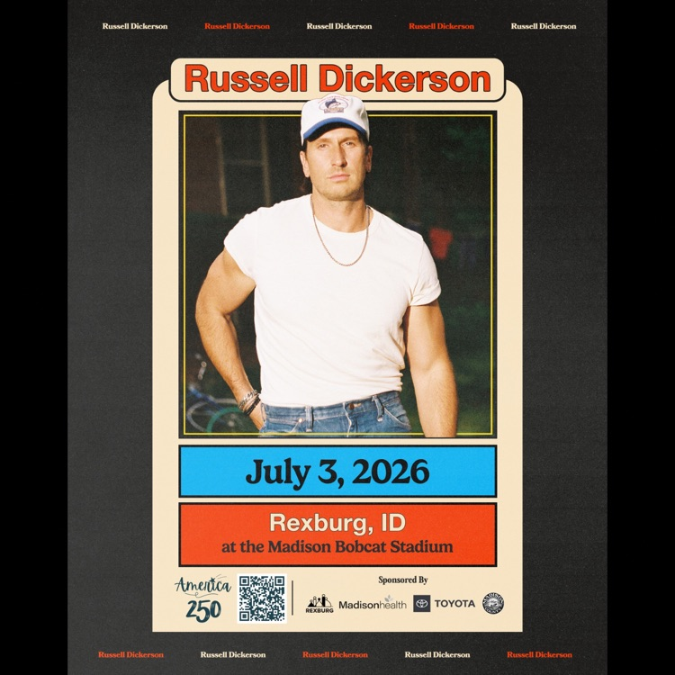 photo of Russell Dickerson on a poster with text “July 3, 2026, Rexburg, ID, Madison Bobcat Stadium” QR code and logo for event “America 250” and logos for sponsor - city of Rexburg, Madison health, Toyota, and Madison county  