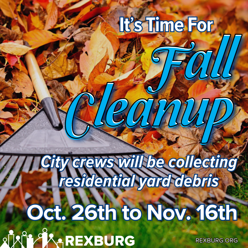 A flyer with "It's Time For Fall Cleanup" in blue. A rake rests on autumn leaves. Dates Oct. 26th to Nov. 16th.