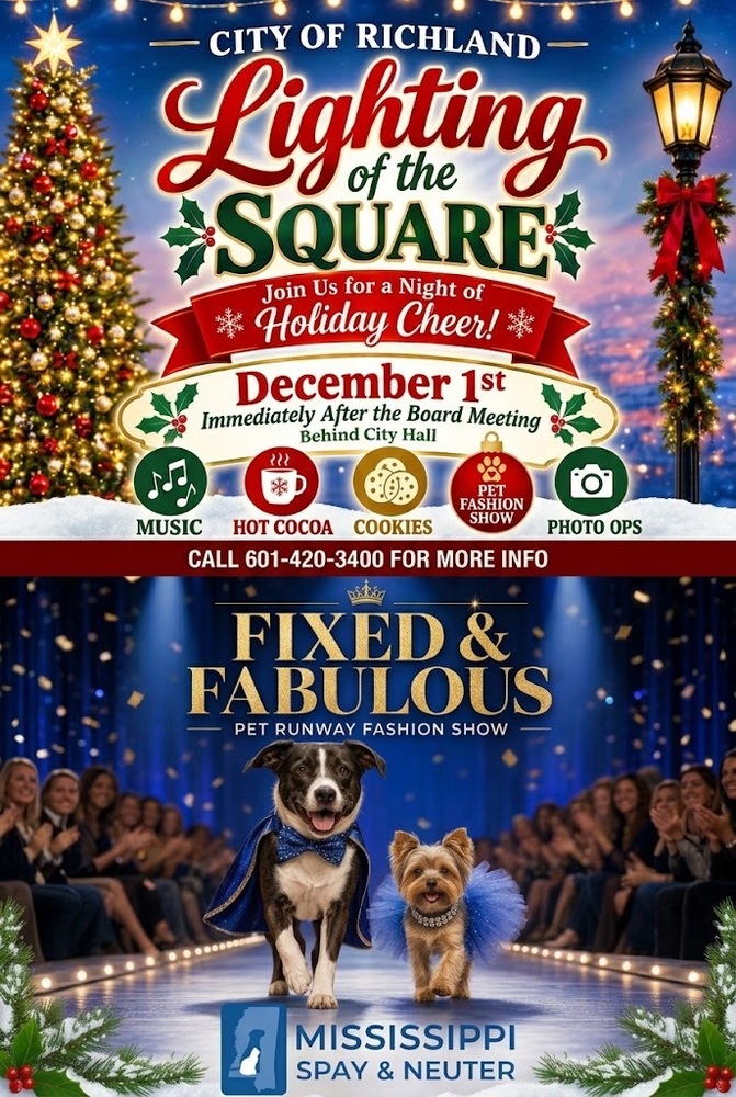 Holiday-themed graphic announcing the City of Richland’s Lighting of the Square on December 1st, immediately after the Board of Aldermen meeting behind City Hall. The event features music, hot cocoa, cookies, photo opportunities, and the Fixed & Fabulous Pet Runway Fashion Show presented by Mississippi Spay & Neuter