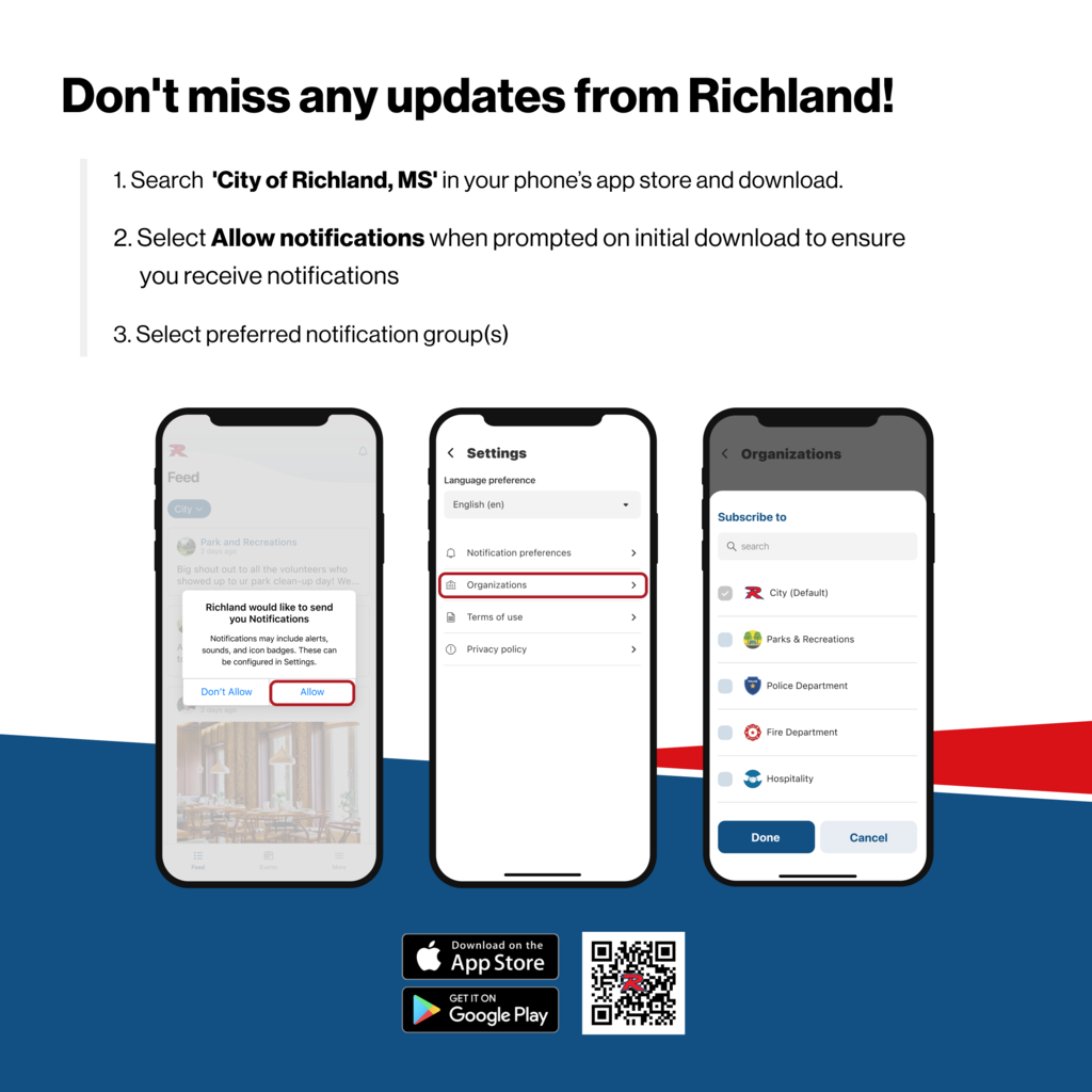 Promotional graphic explaining how to enable notifications in the City of Richland, Mississippi mobile app. The headline reads, "Don't miss any updates from Richland!" Three steps instruct users to: (1) search for and download the "City of Richland, MS" app from their phone's app store, (2) allow notifications during the initial setup, and (3) select their preferred notification groups. Three smartphone screenshots illustrate each step, showing the notification permission prompt, the app's Settings menu with "Organizations" highlighted, and the subscription screen with department options such as City, Parks & Recreation, Police Department, Fire Department, and Hospitality. Apple App Store and Google Play download badges and a QR code are displayed at the bottom. The graphic uses the City of Richland's red, white, and blue branding