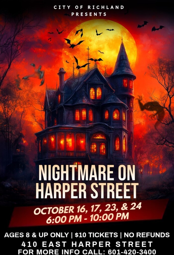 Nightmare on Harper Street Halloween event flyer featuring a spooky haunted house, glowing orange windows, a large full moon, bats, and a red-orange sky. Presented by the City of Richland. Event dates are October 16, 17, 23, and 24, from 6β10 p.m. at 410 East Harper Street. Tickets are $10, ages 8 and up only. For more information, call 601-420-3400. No refunds.