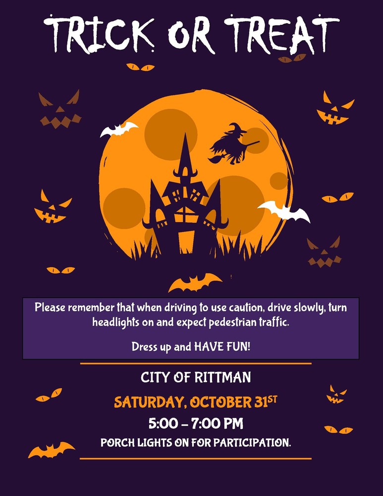 CITY OF RITTMAN TRICK OR TREAT, OCTOBER 31ST 5 to 7pm