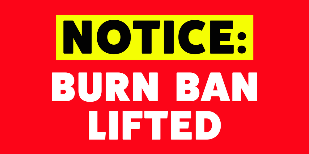 Burn Ban Lifted