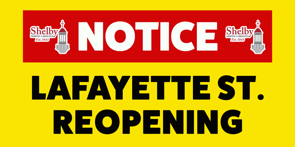Lafayette Street Reopening Notice