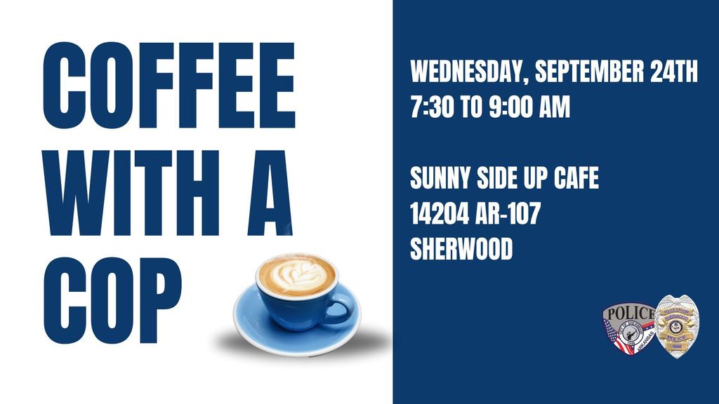 Coffee with a Cop at Sunny Side Up Cafe!