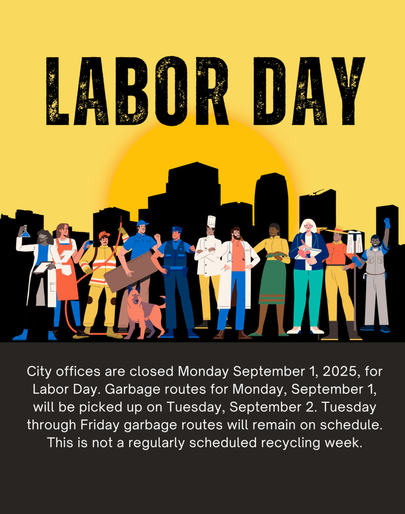 City Offices Closed for Labor Day - September 1,  2025