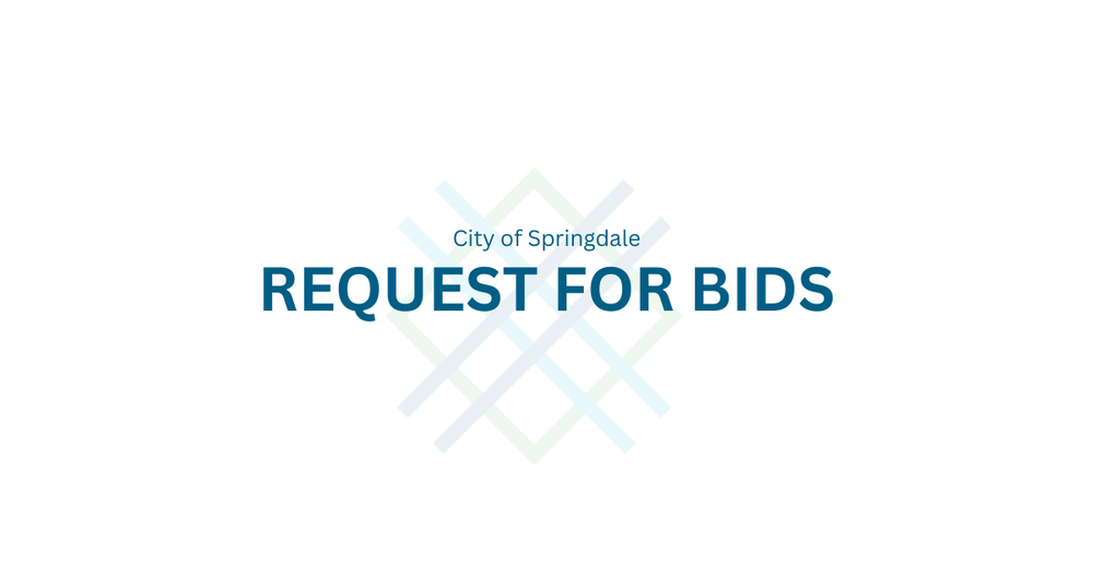 City of Springdale request for bids graphic with large teal “REQUEST FOR BIDS” text centered over a faint geometric blue and green background pattern.