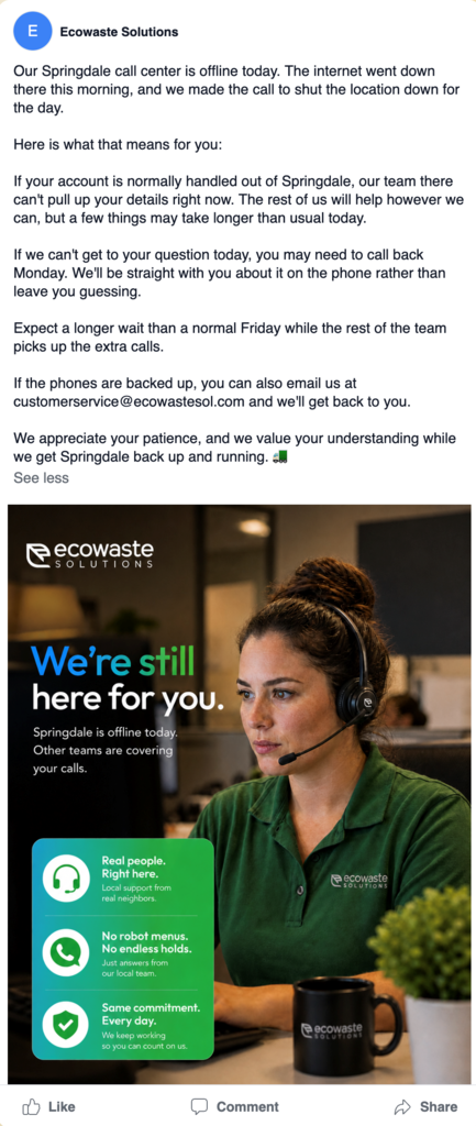 EcoWaste Solutions service update graphic featuring a customer service representative wearing a headset. Text reads, “We’re still here for you. Springdale is offline today. Other teams are covering your calls.” Additional messaging highlights local support from real people, no robot menus or endless holds, and EcoWaste’s continued commitment to serving customers while the Springdale call center is offline.