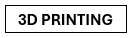 3D PRINTING CLASS