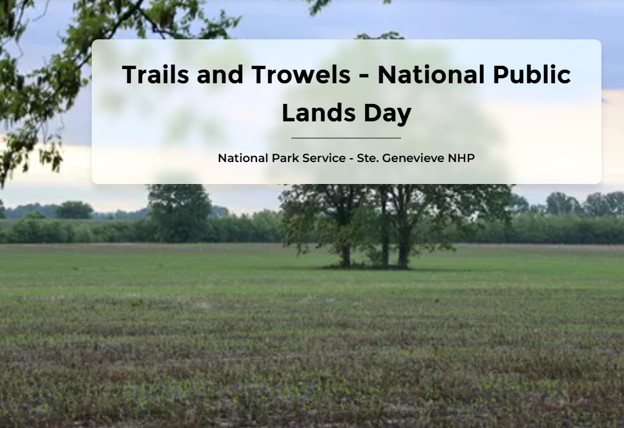 Field with tree in center - title state Trails and Trowels - National Public Lands Day, then National Park Service - Ste. Genevieve NHP