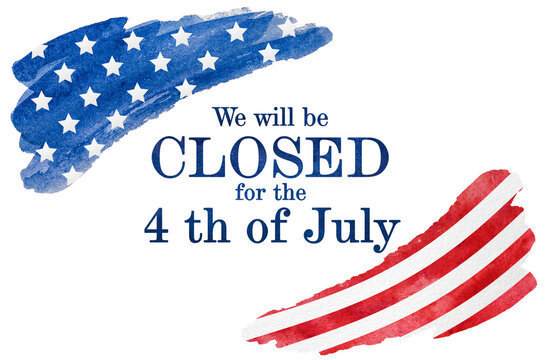 Closed for 4th of July