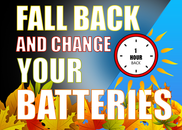 Fall Back & Change Batteries