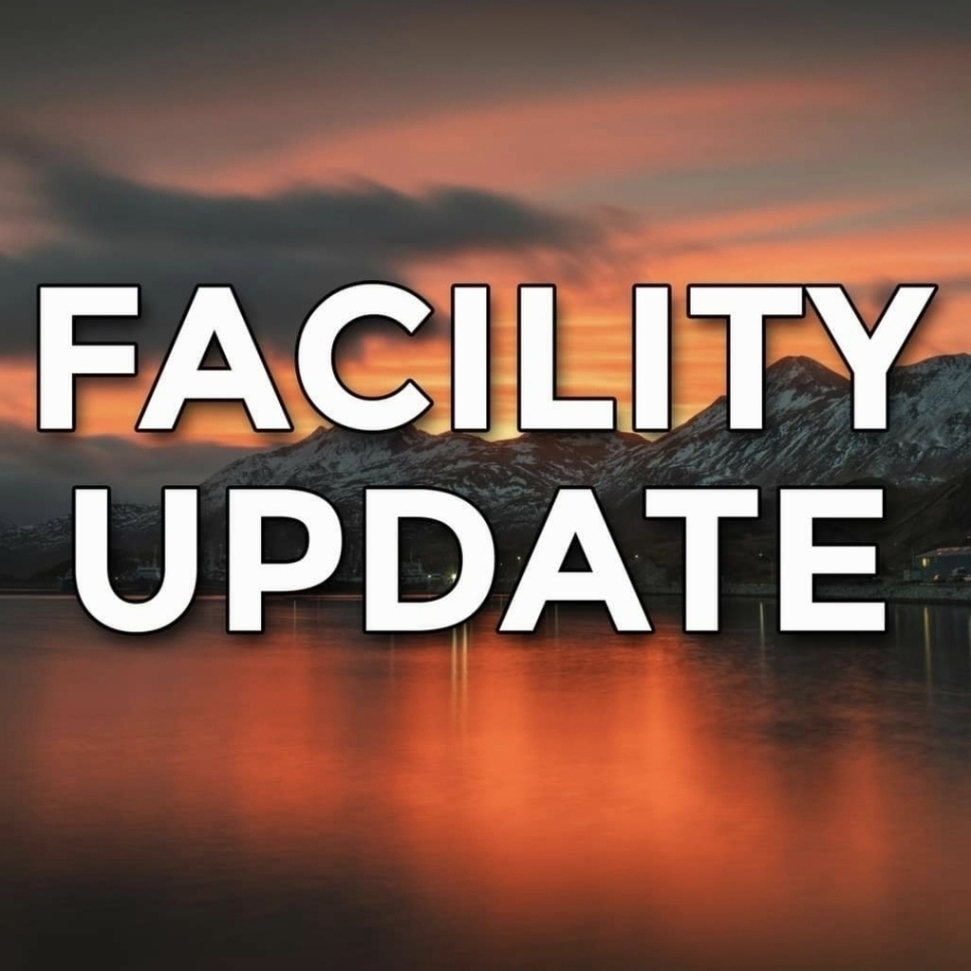 facility update