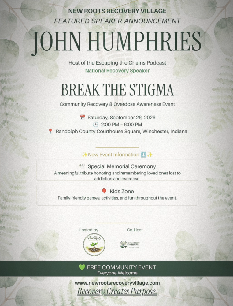 Break the Stigma Overdose Awareness and Recovery Event flyer featuring speaker John Humphries. The free community event is Saturday, September 26, 2026, from 2–6 PM at the Randolph County Courthouse Square in Winchester.