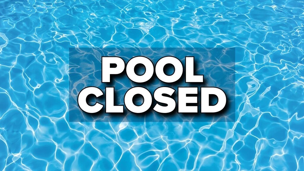 blue rippling water background with POOL CLOSED in white bold letters