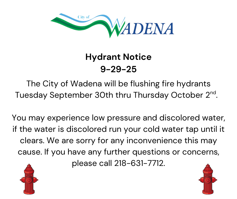 City is flushing fire hydrants Sep 30 thru October 2, if you have discolored water, run the cold tap until it clears.