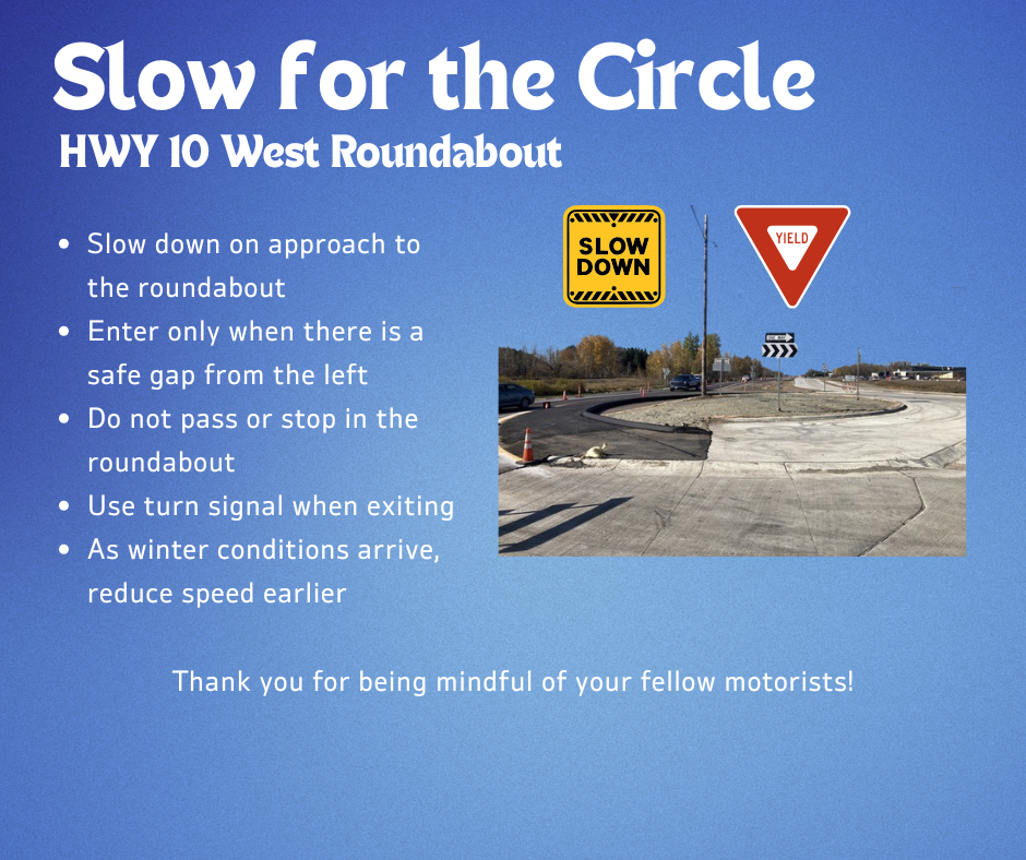 Hwy 10 Roundabout - Slow Down