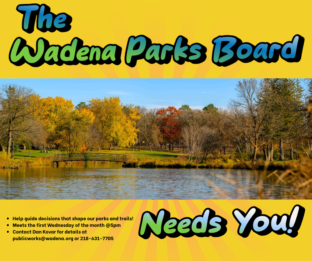 Wadena Parks Board Needs You!